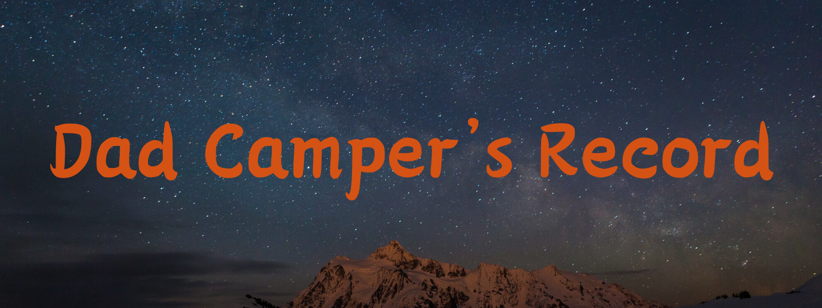 Dad Camper’s Record